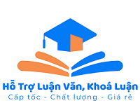 HỖ TRỢ LUẬN VĂN CẤP TỐC - GIÁ RẺ